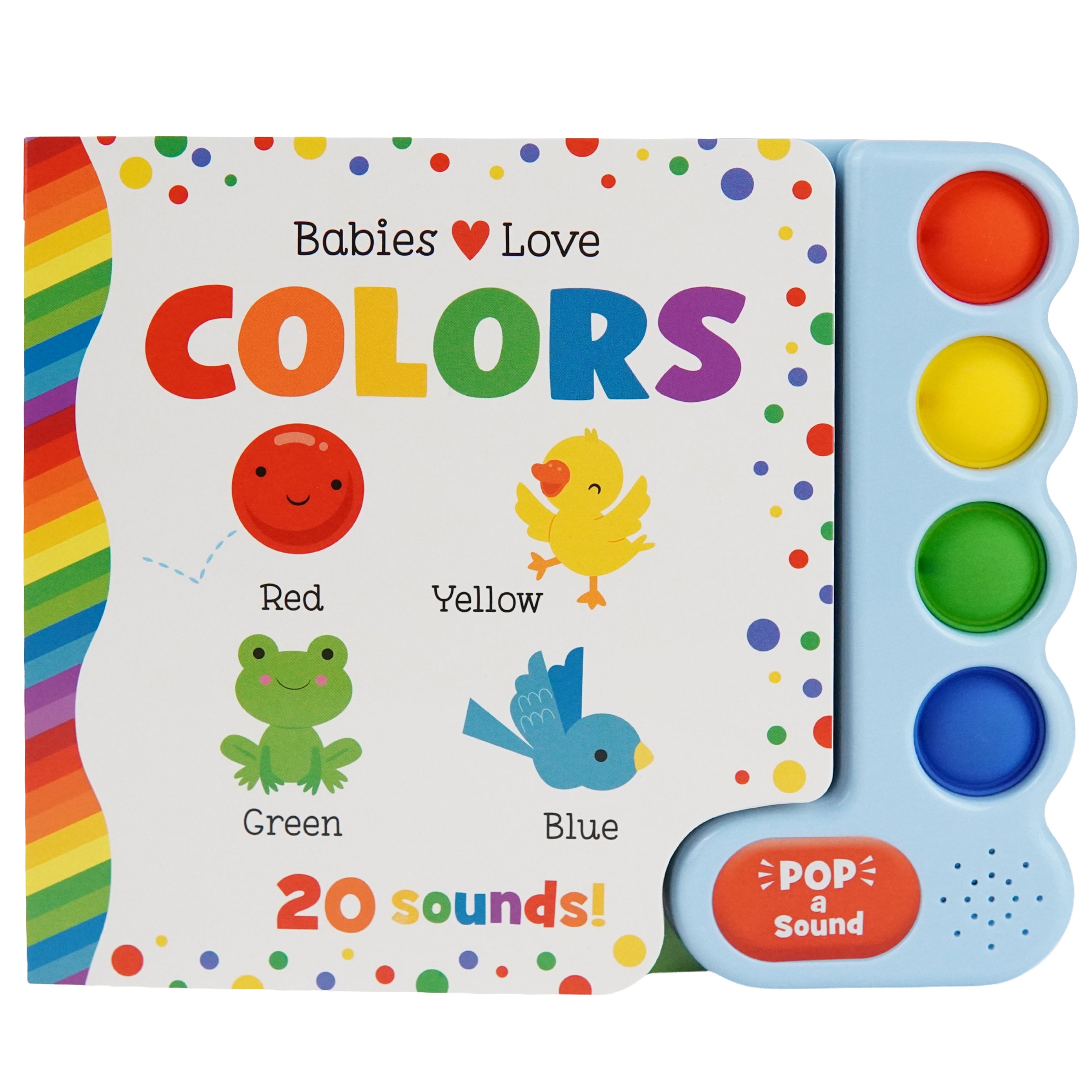 Babies Love Colors (Pop-a-Sound)