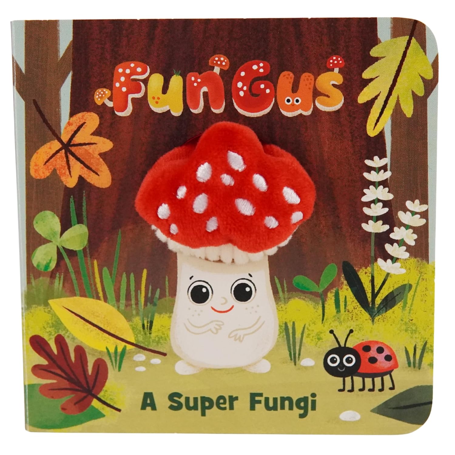 Fun Gus A Super Fungi Puppet Book