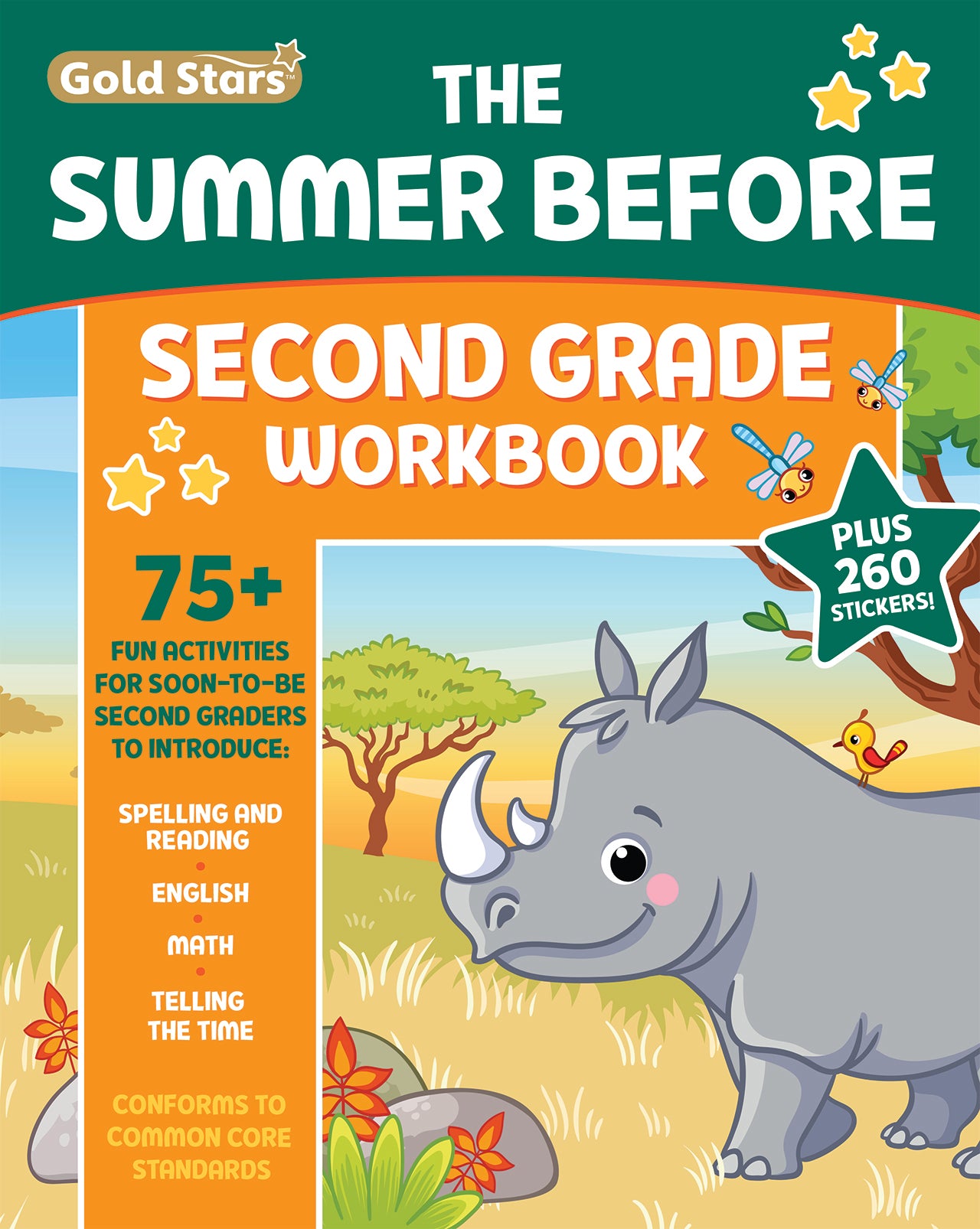 The Summer Before Second Grade School Workbook: Bridging First Grade to Second Grade for Kids Ages 7 - 8 with 75+ Activities, Spelling, Reading, English, Math, and Time (Gold Stars Series)