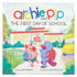 Archie & Pip First Day of School (Hardcover)