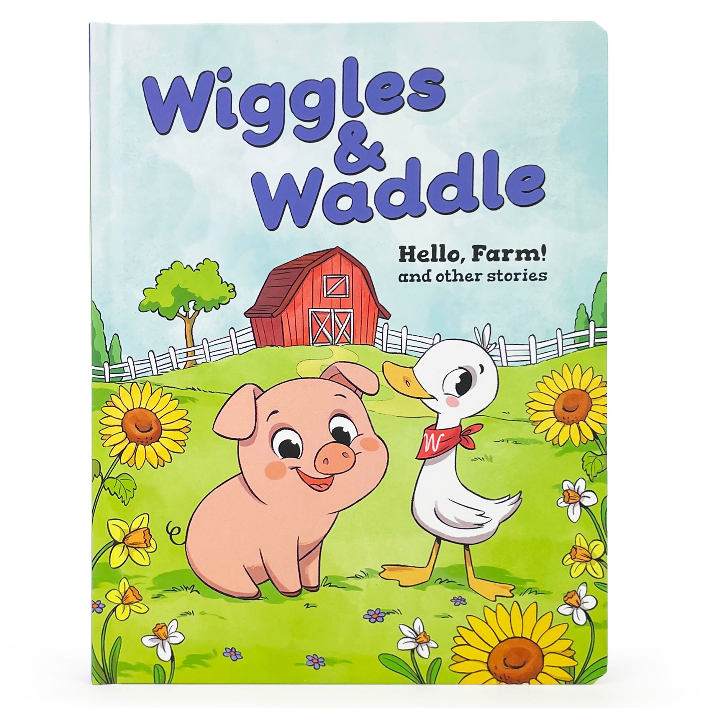 Wiggles & Waddle: Hello, Farm! and other stories