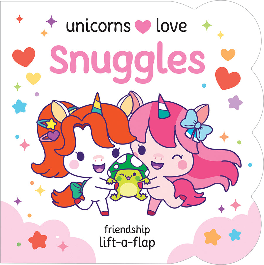 Unicorns Love Snuggles