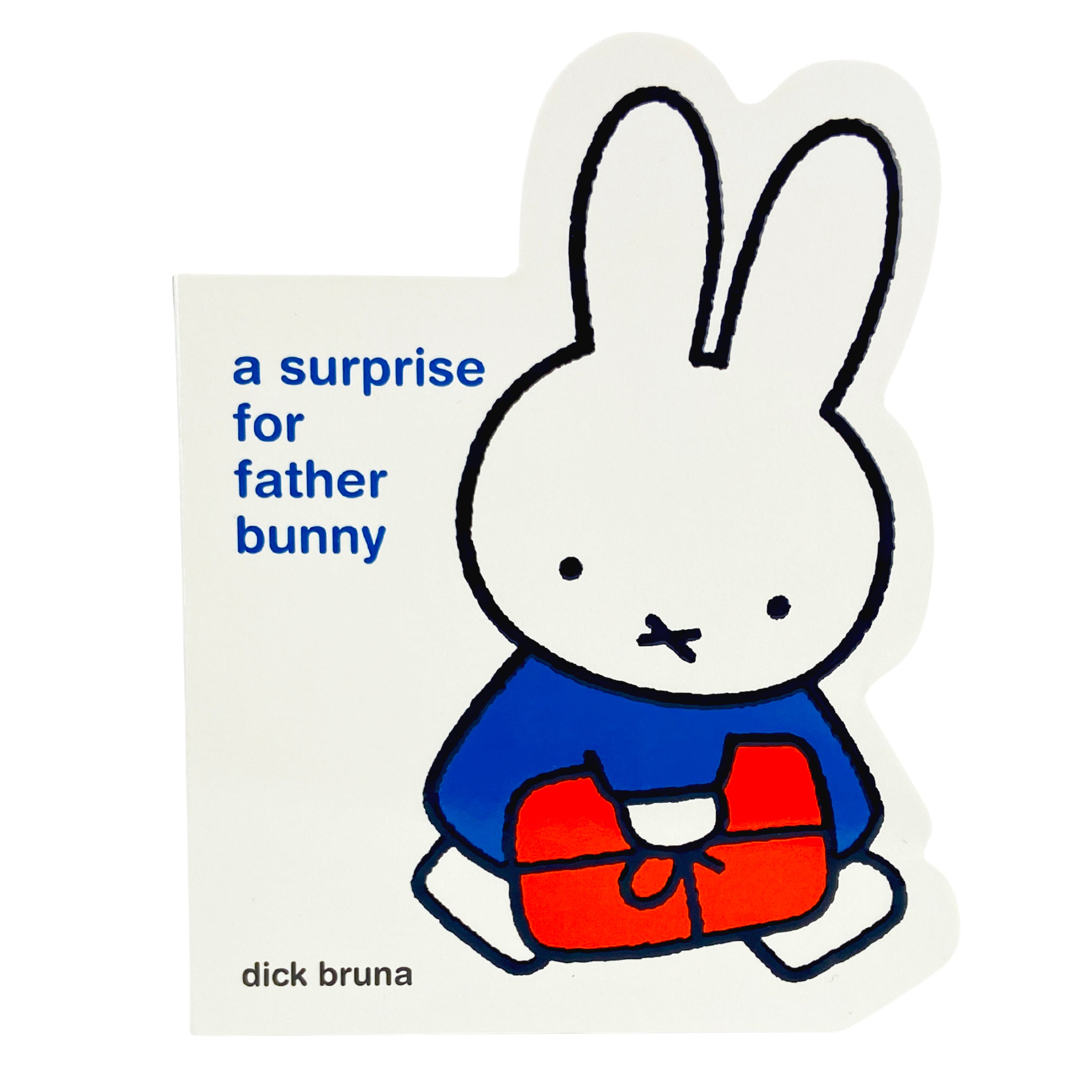 Miffy A Surprise for Father Bunny
