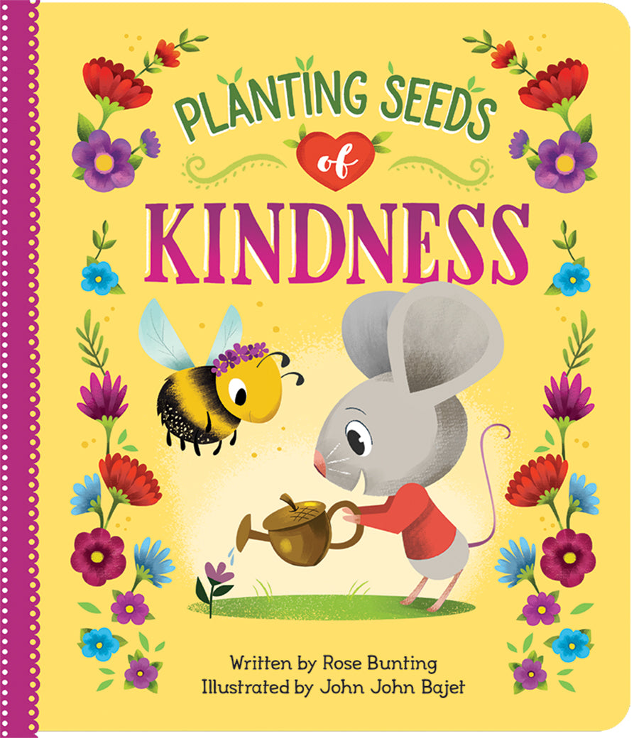 Planting Seeds of Kindness Ð Casebound KidsÕ Book